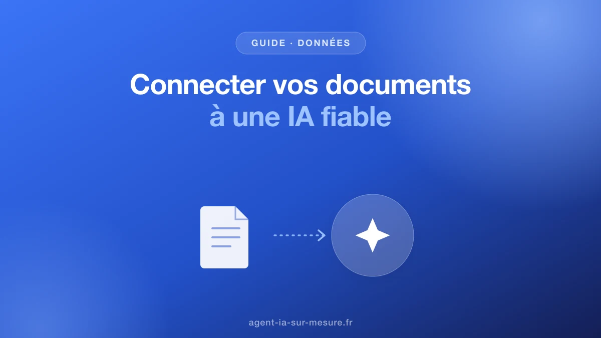 Comment connecter vos documents internes à une IA fiable ?