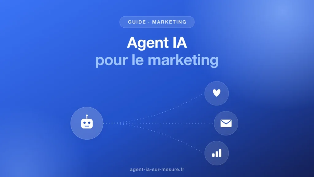 Agent IA marketing : ce qu&rsquo;il produit vraiment et ses limites