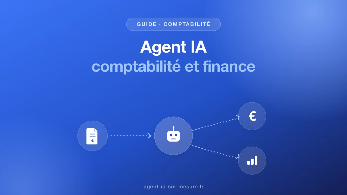 Agent IA en comptabilité : à quoi ça sert et comment l&rsquo;utiliser
